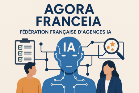 Agora FranceIA : la fédération française d'agences IA va-t-elle bouleverser votre prochain comparatif de prestataires ?